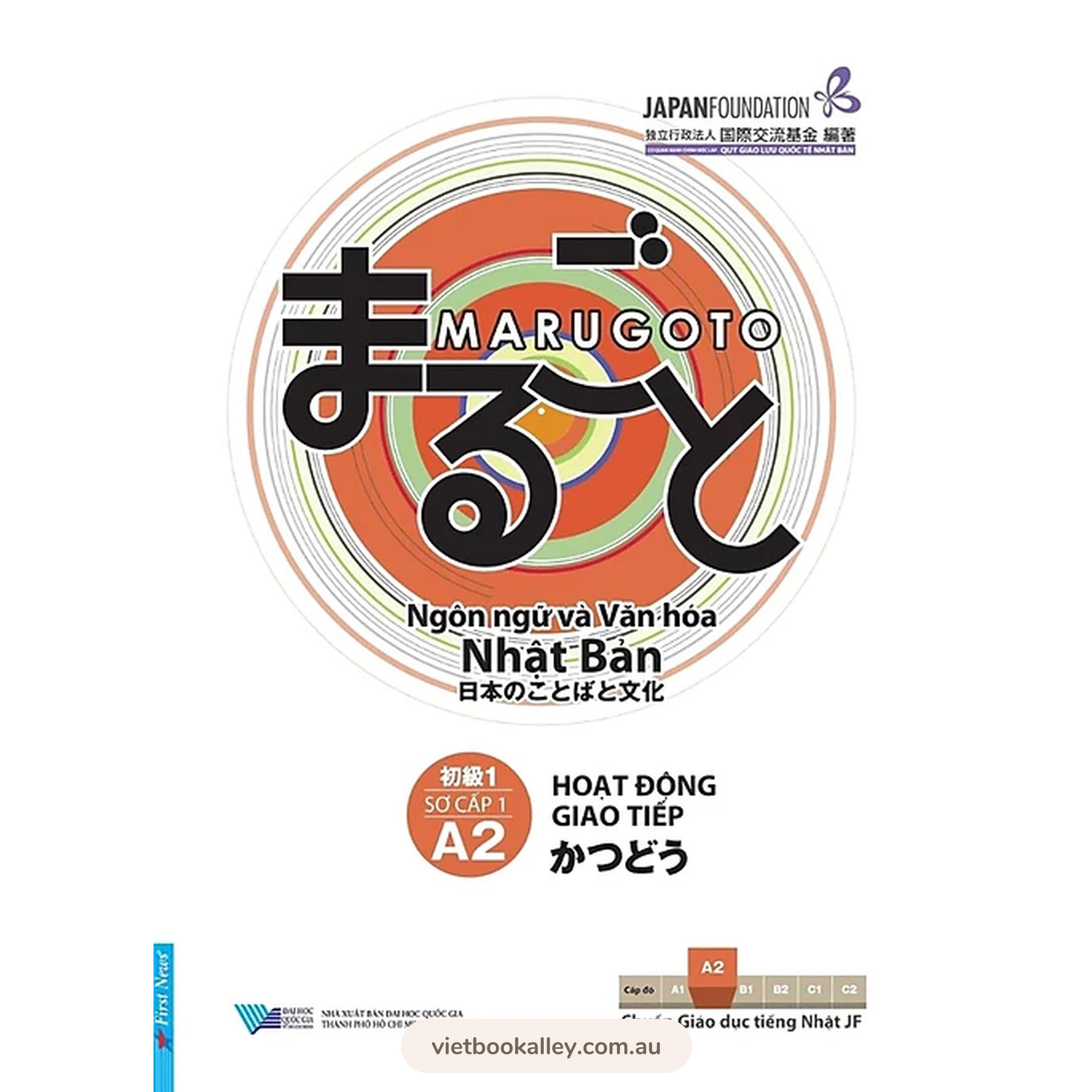 Marugoto - Ngôn Ngữ Và Văn Hoá Nhật Bản - A2-1 Katsudoo: Hoạt Động Giao Tiếp