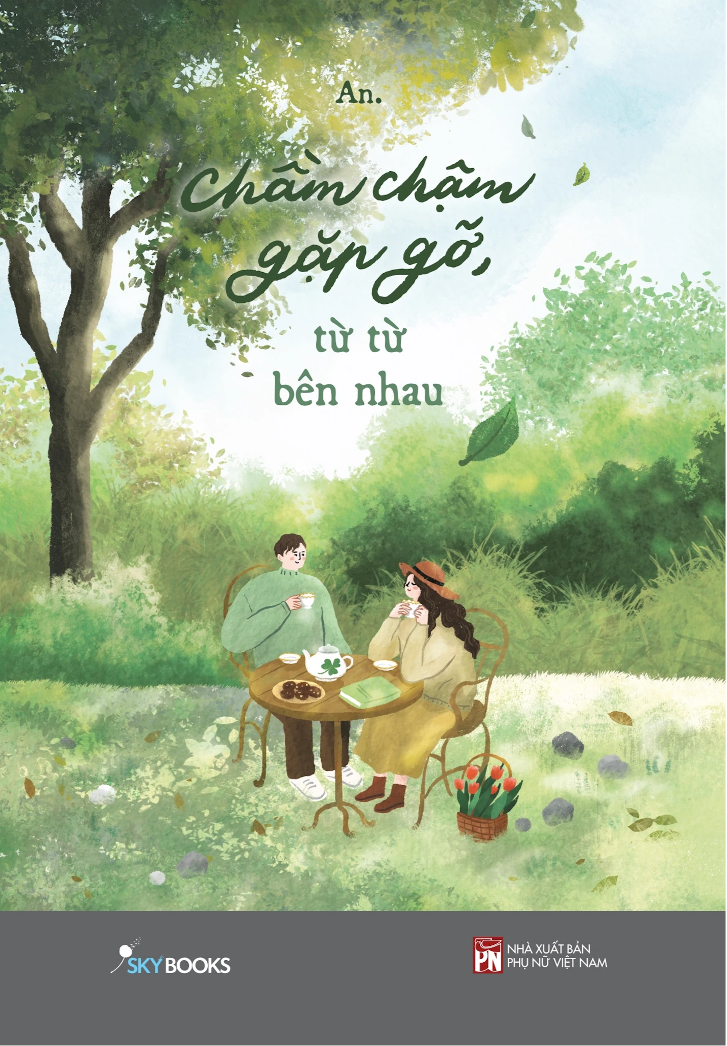 Chầm Chậm Gặp Gỡ, Từ Từ Bên Nhau