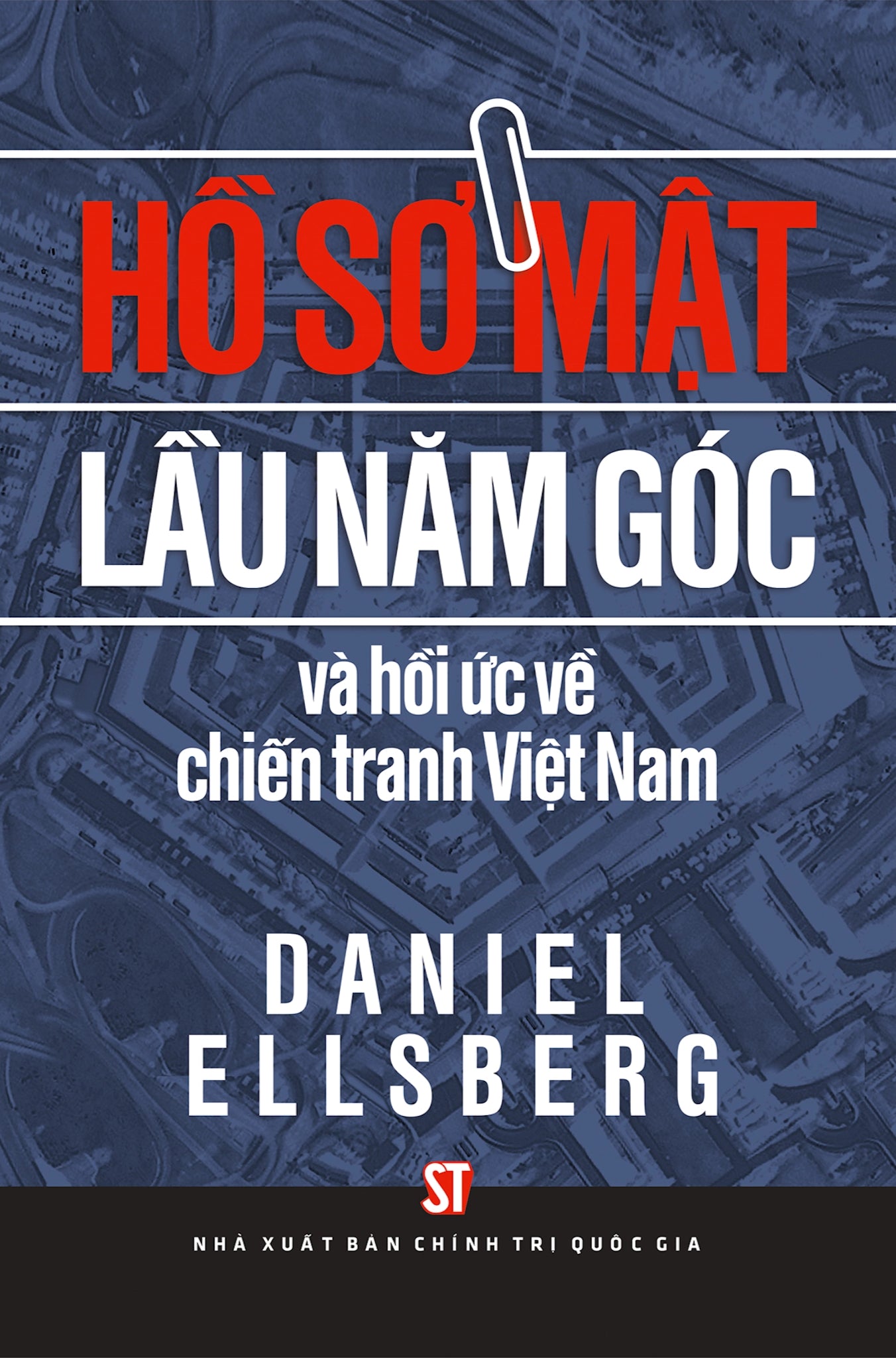 Hồ Sơ Mật Lầu Năm Góc Về Chiến Tranh Việt Nam