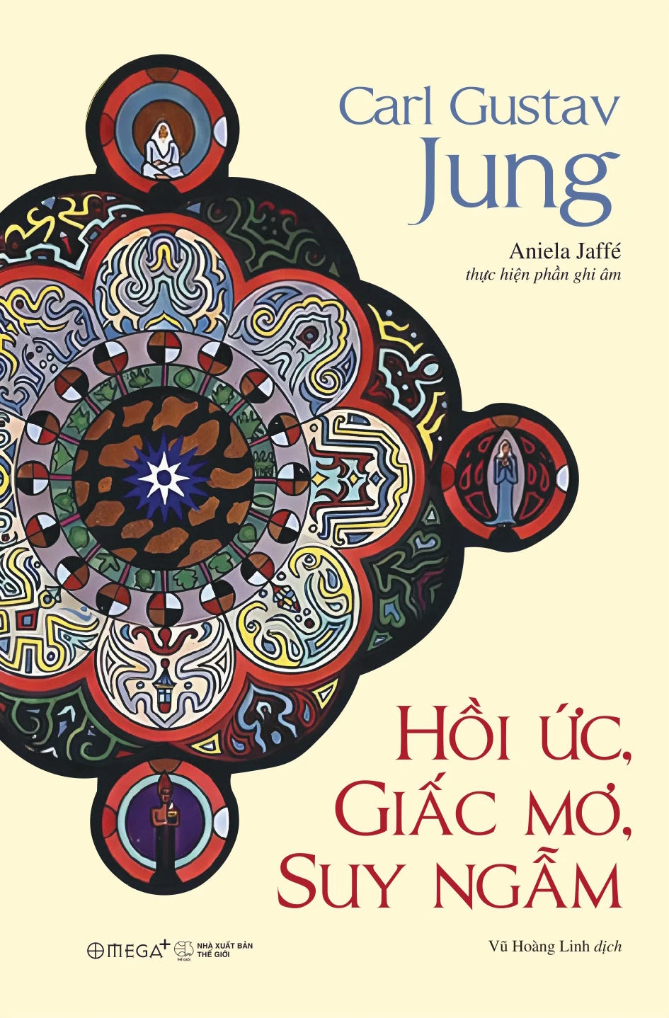 Hồi Ức, Giấc Mơ, Suy Ngẫm - Hành Trình Vào Nội Tâm Của Carl Jung