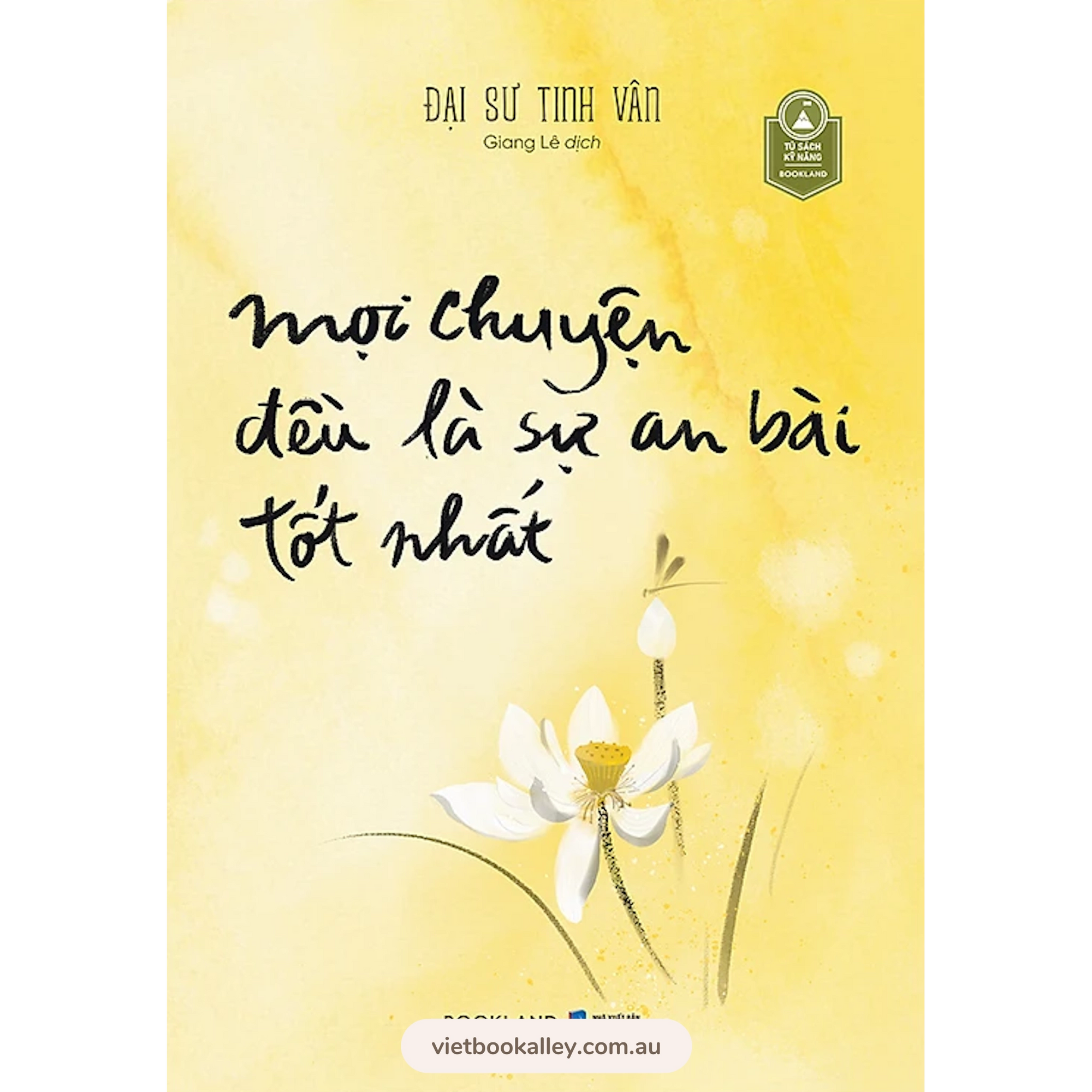 Mọi Chuyện Đều Là Sự An Bài Tốt Nhất - Đại sư Tinh Vân