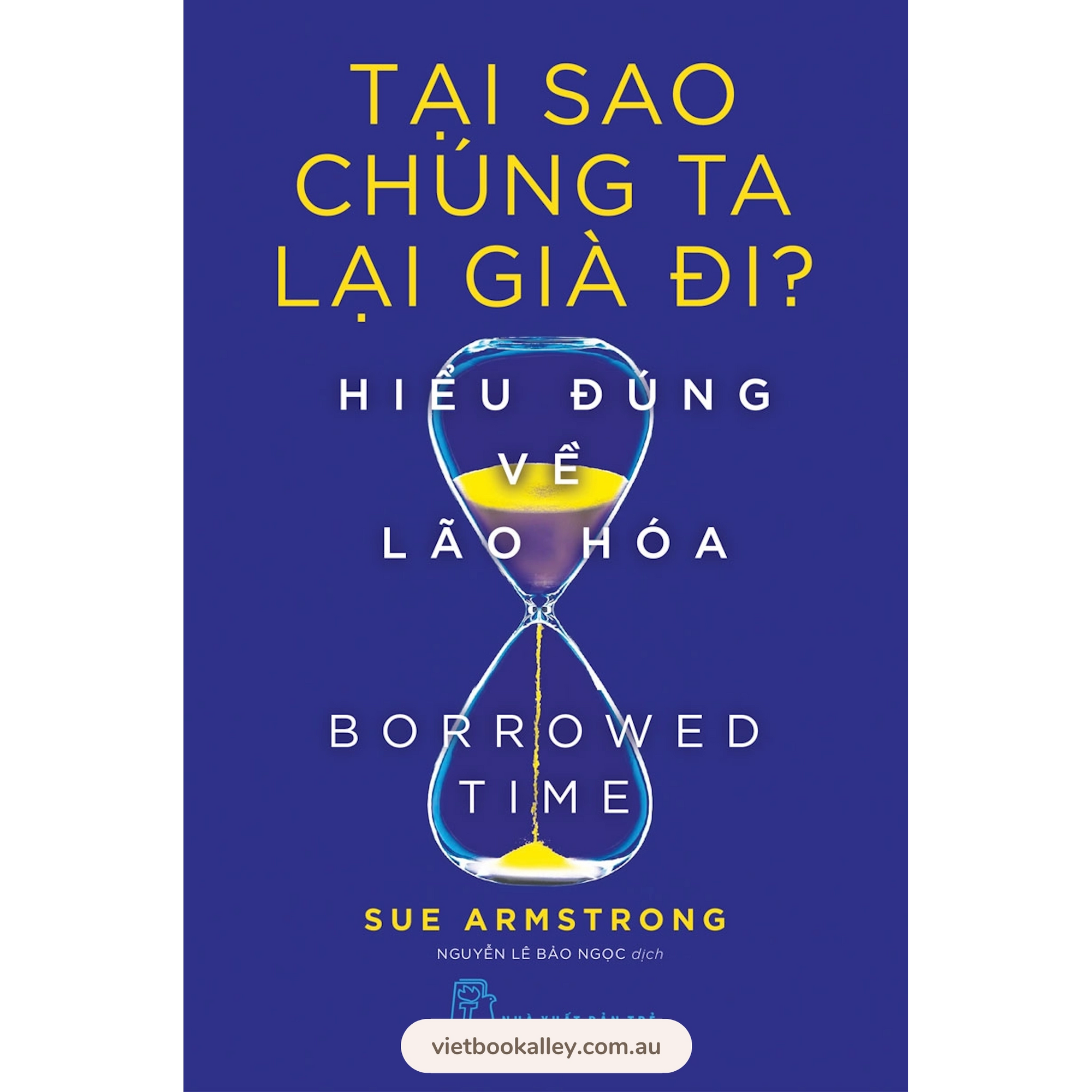 Tại Sao Chúng Ta Lại Già Đi? - Hiểu Đúng Về Lão Hóa