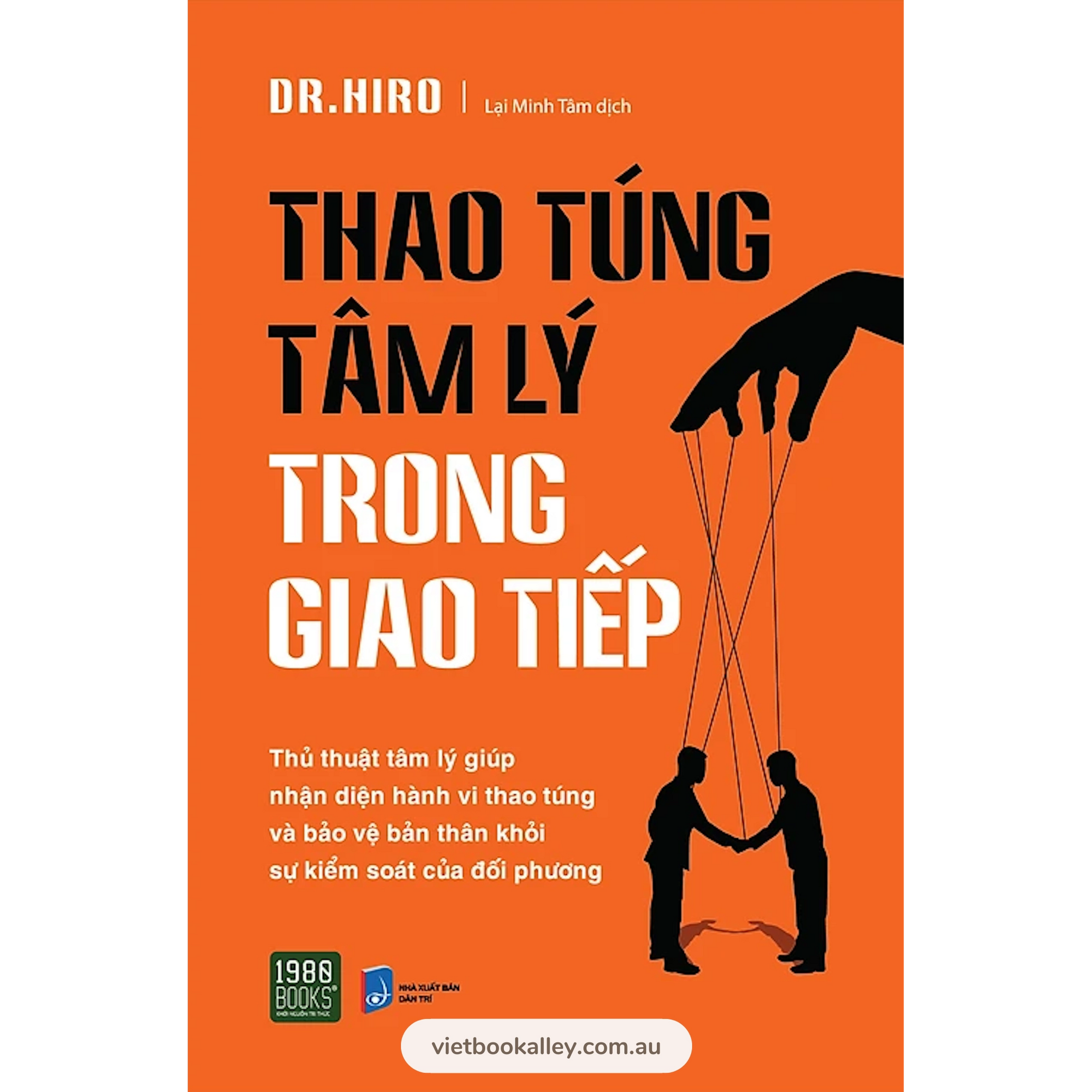 Thao Túng Tâm Lý Trong Giao Tiếp & Tình Yêu (bộ 2 cuốn)