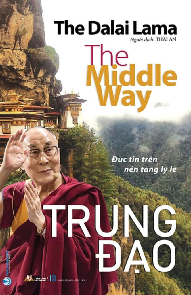 Trung Đạo - Đức Tin Trên Nền Tảng Lý Lẽ