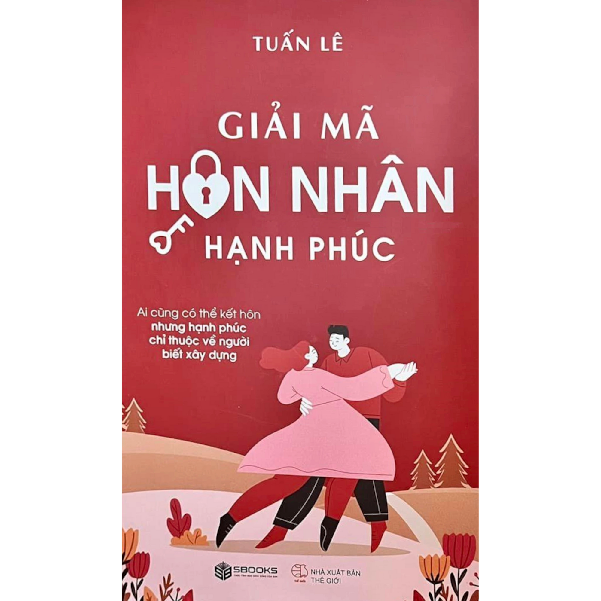 Combo Giải Mã Hôn Nhân Hạnh Phúc & Hẹn Hò Inside Out (Tuấn Lê)