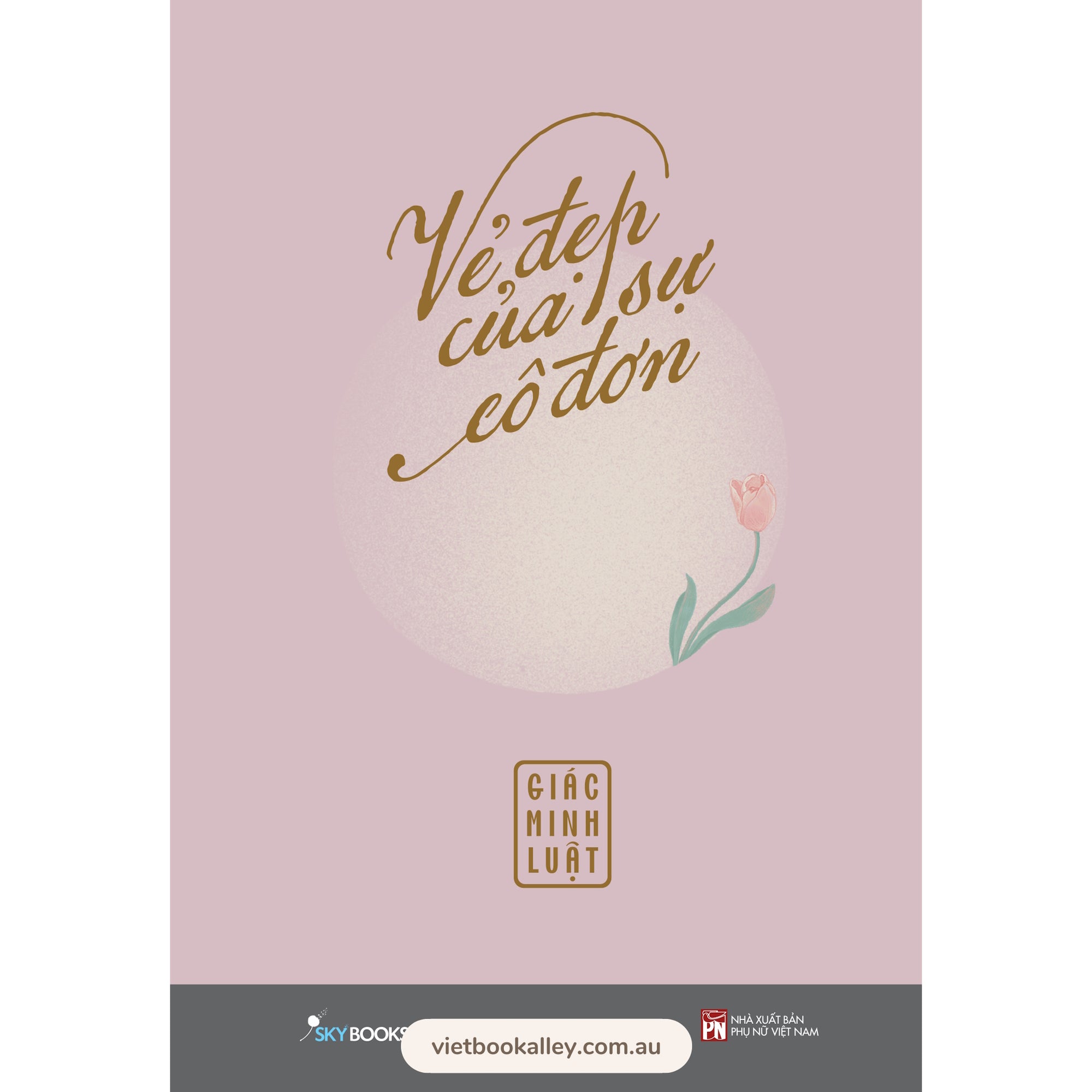 Vẻ Đẹp Của Sự Cô Đơn