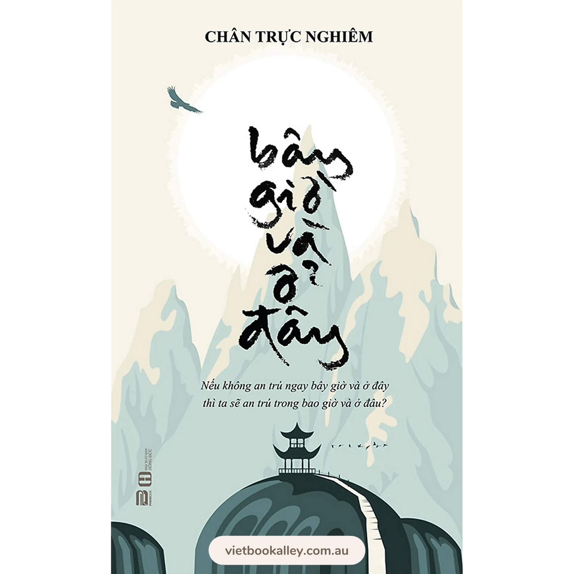Bây Giờ Và Ở Đây