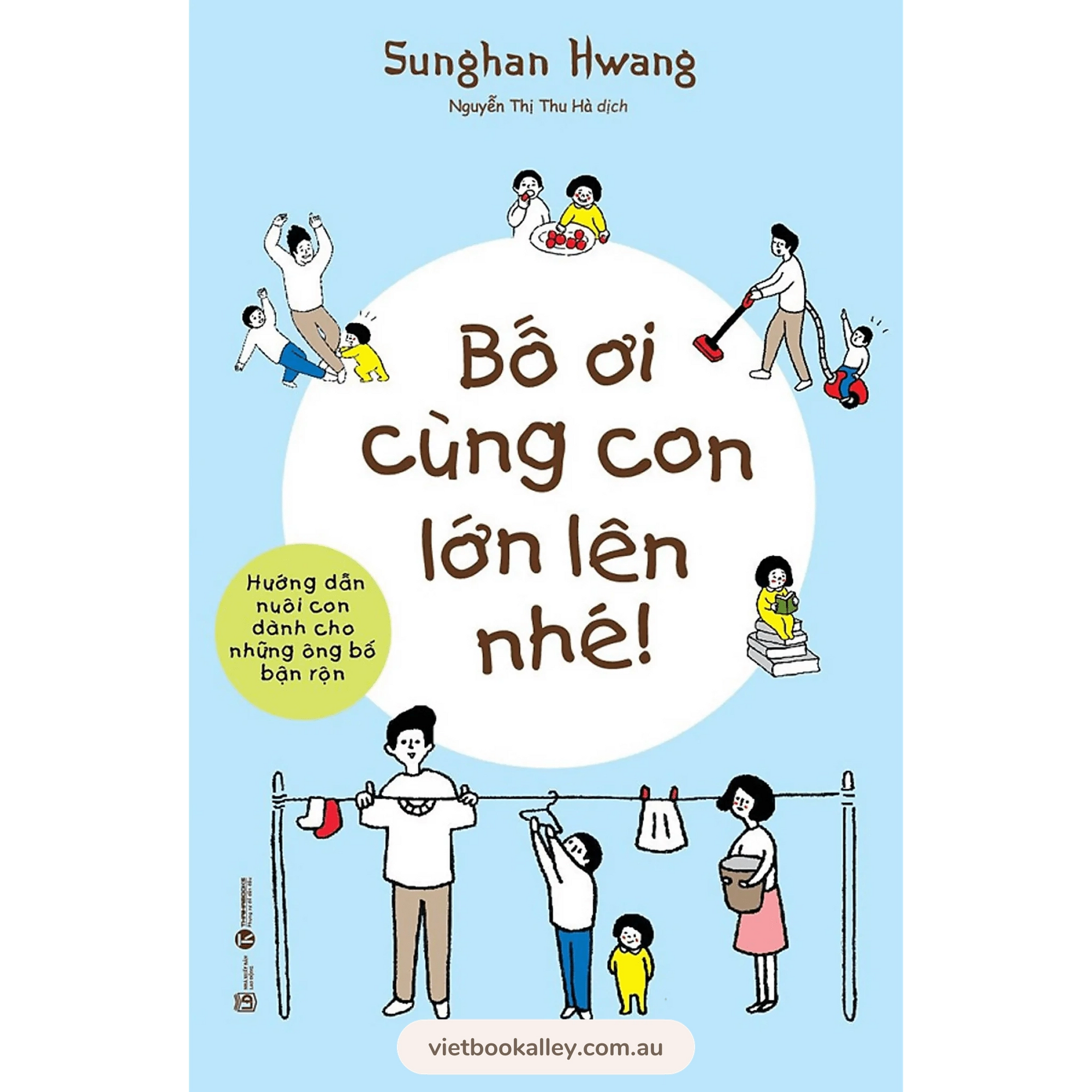 Bố Ơi Cùng Con Lớn Lên Nhé