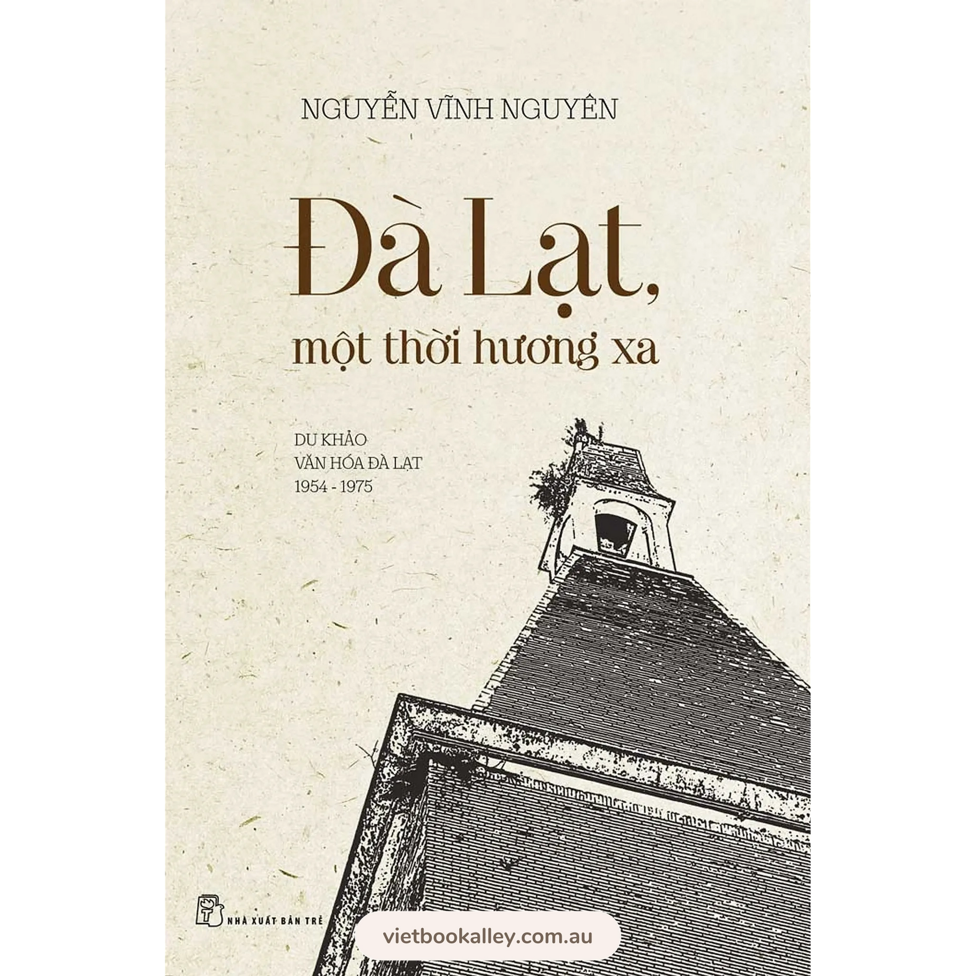 Đà Lạt Một Thời Hương Xa
