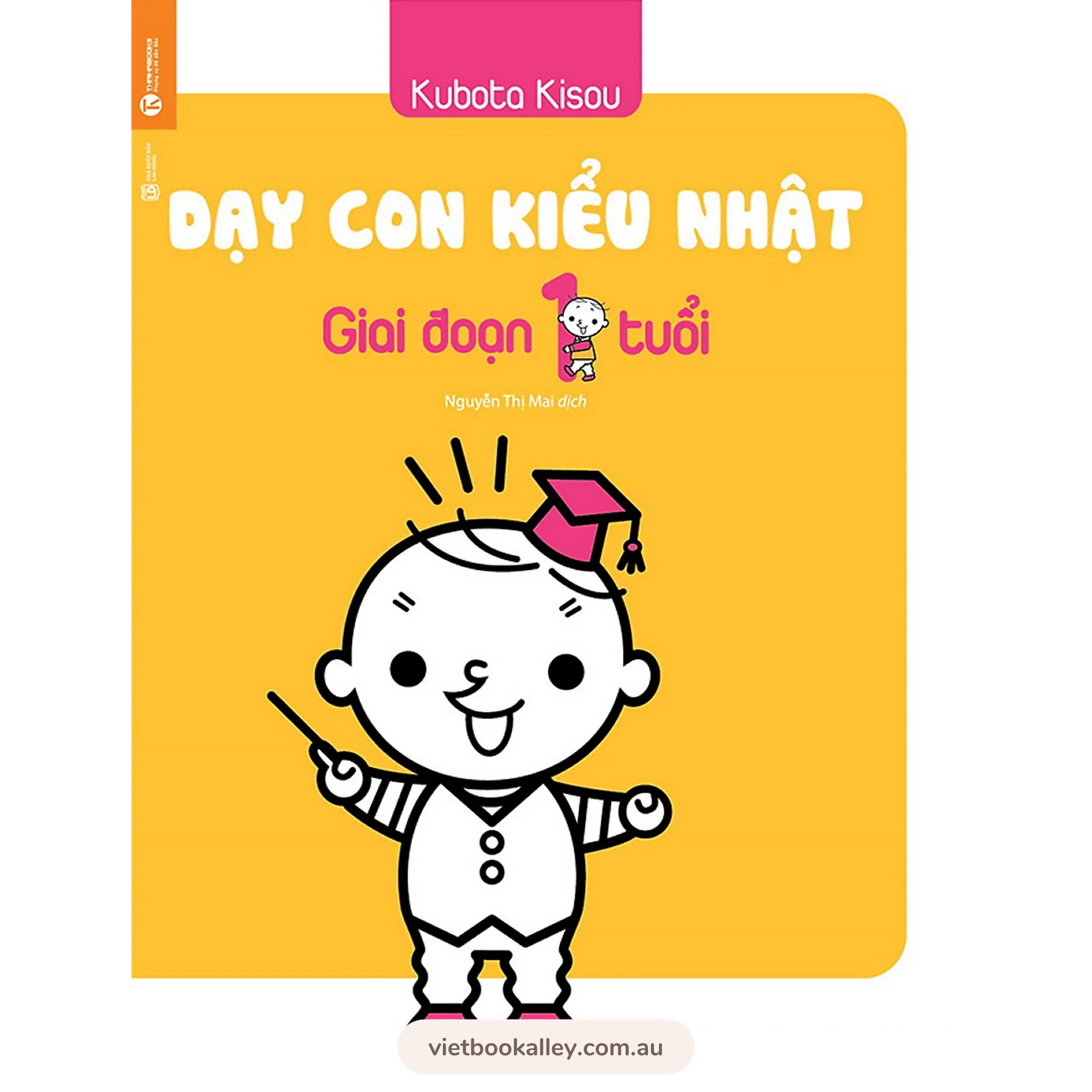 Dạy Con Kiểu Nhật - Giai Đoạn 1 Tuổi