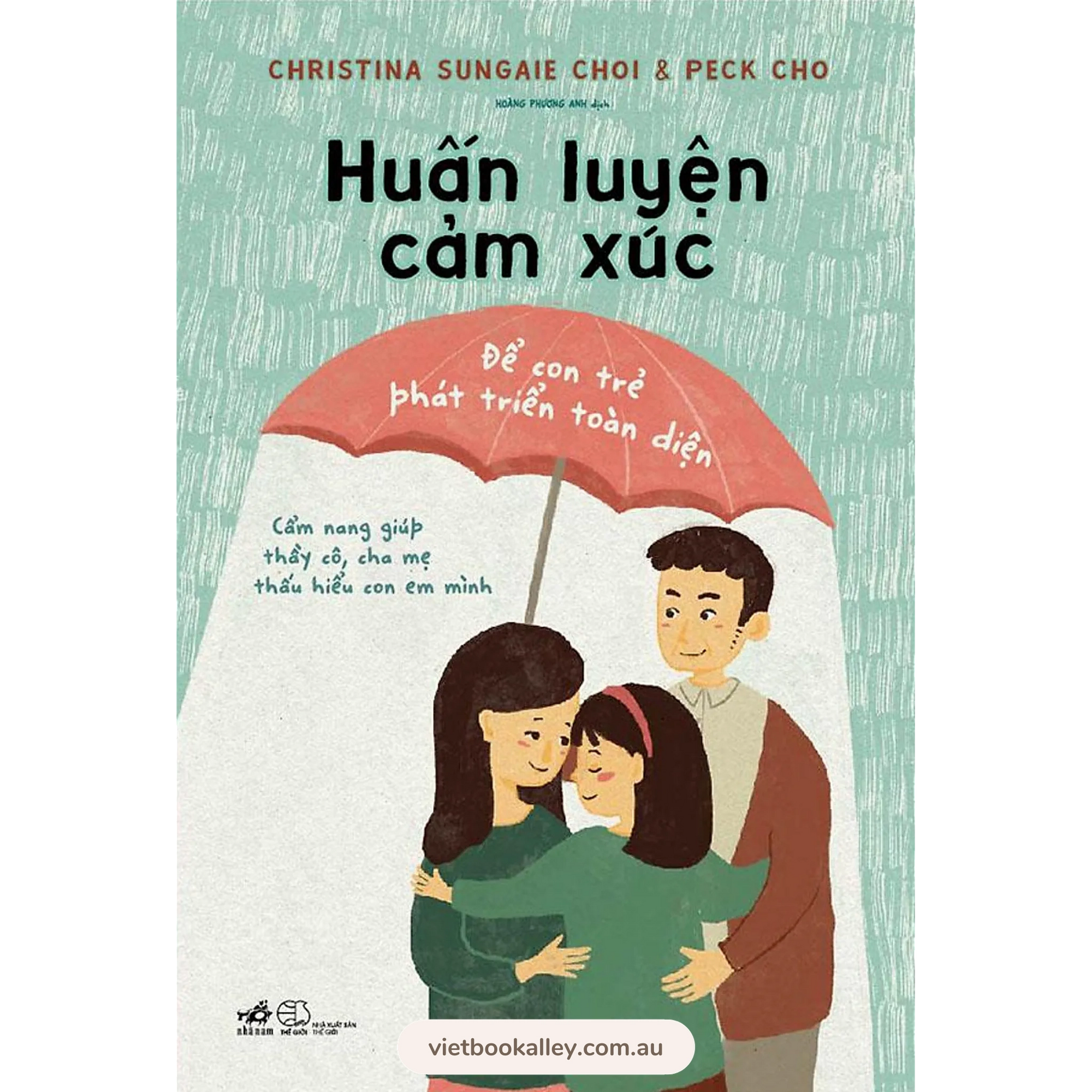 Huấn luyện cảm xúc - Để con trẻ phát triển toàn diện
