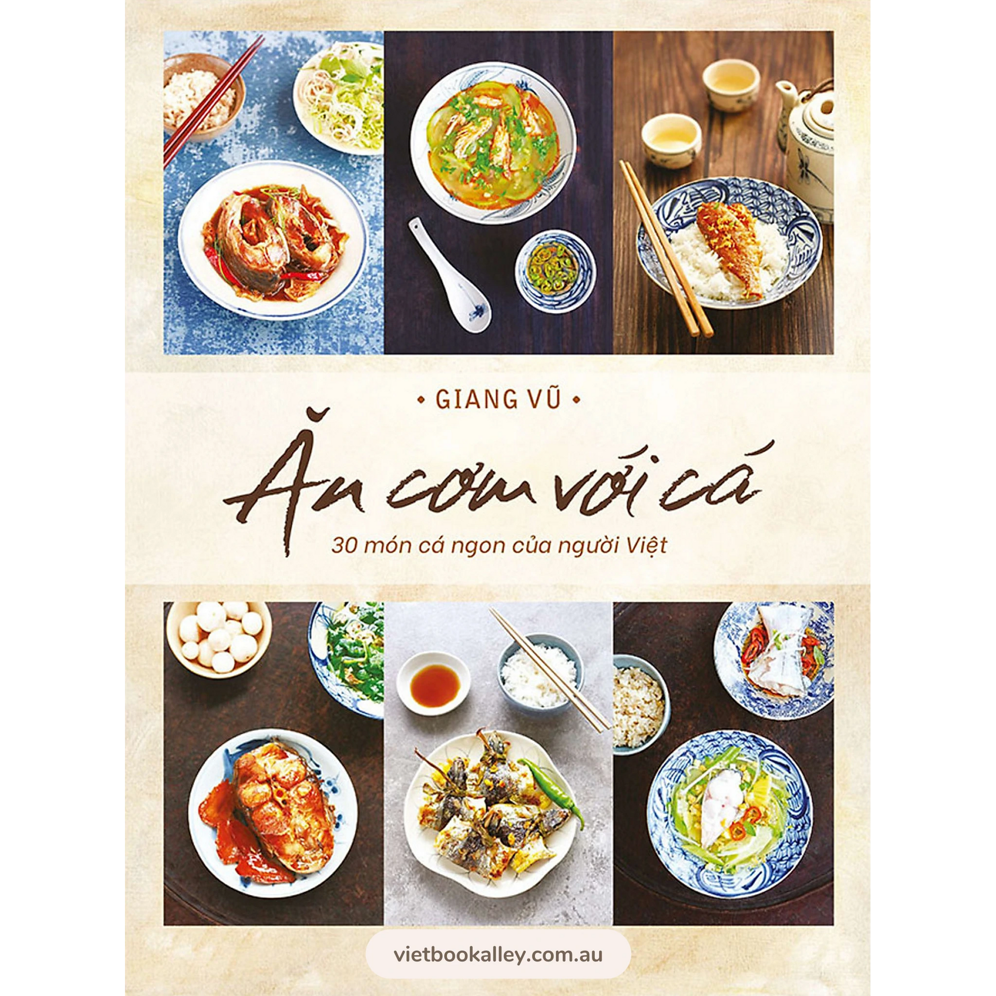 Ăn Cơm Với Cá - 30 Món Cá Ngon Của Người Việt