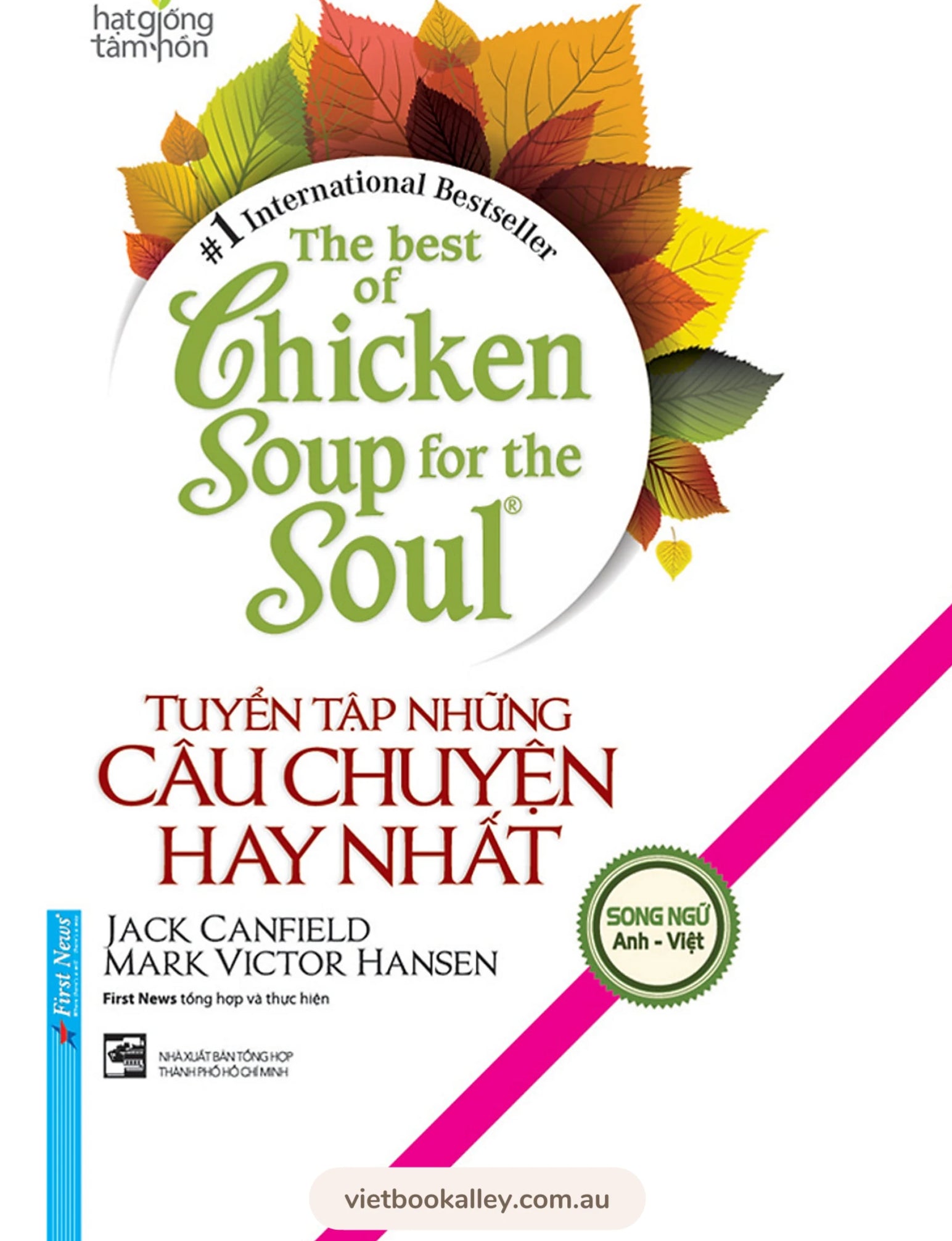 The Best of Chicken Soup for the Soul (Vietnamese English bilingual - song ngữ)