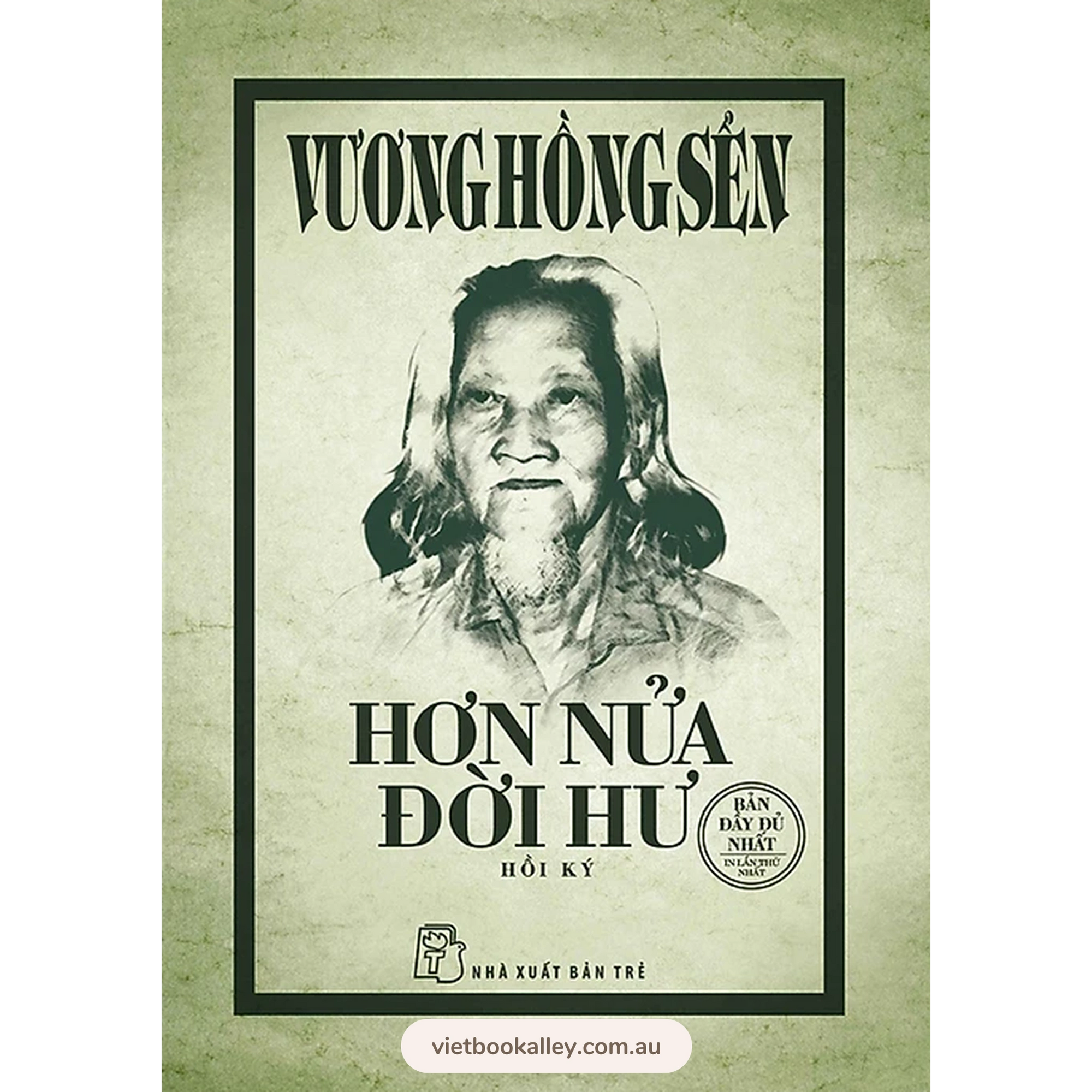Hơn Nửa Đời Hư (Hồi Ký) - Vương Hồng Sển