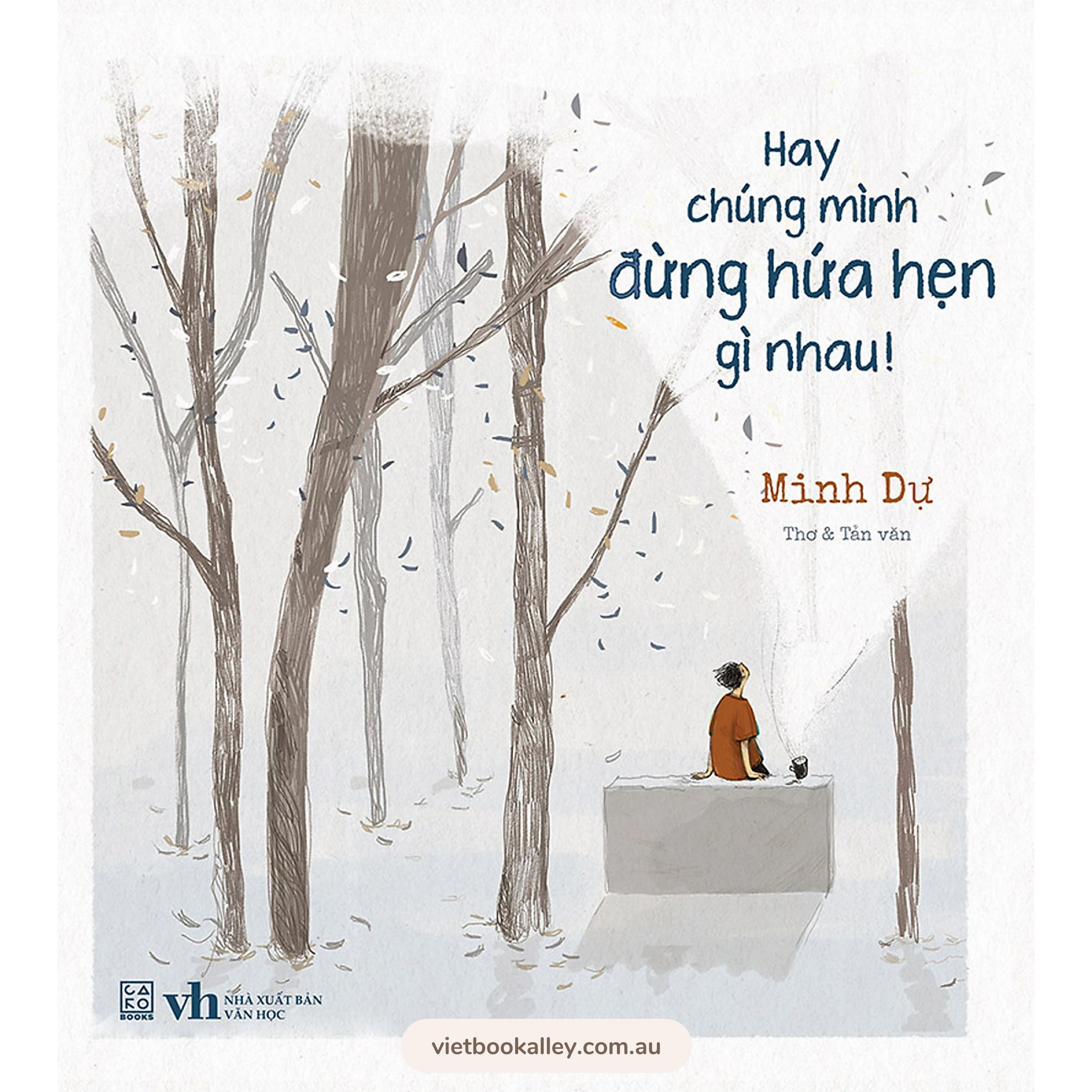 Hay Chúng Mình Đừng Hứa Hẹn Gì Nhau