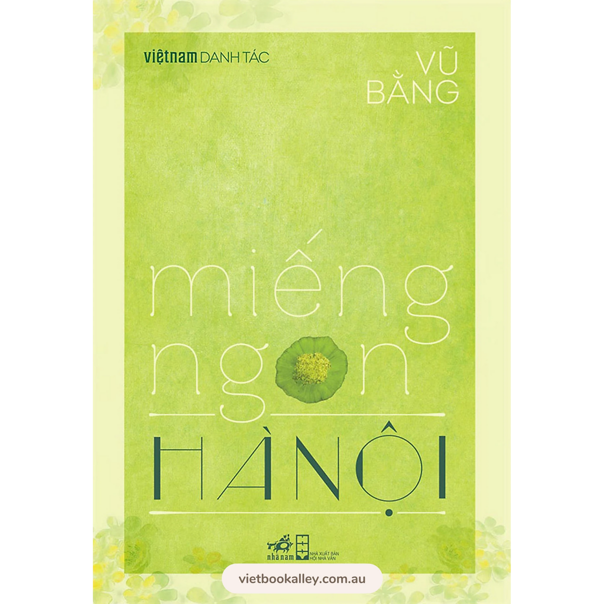 Miếng Ngon Hà Nội - Việt Nam Danh Tác