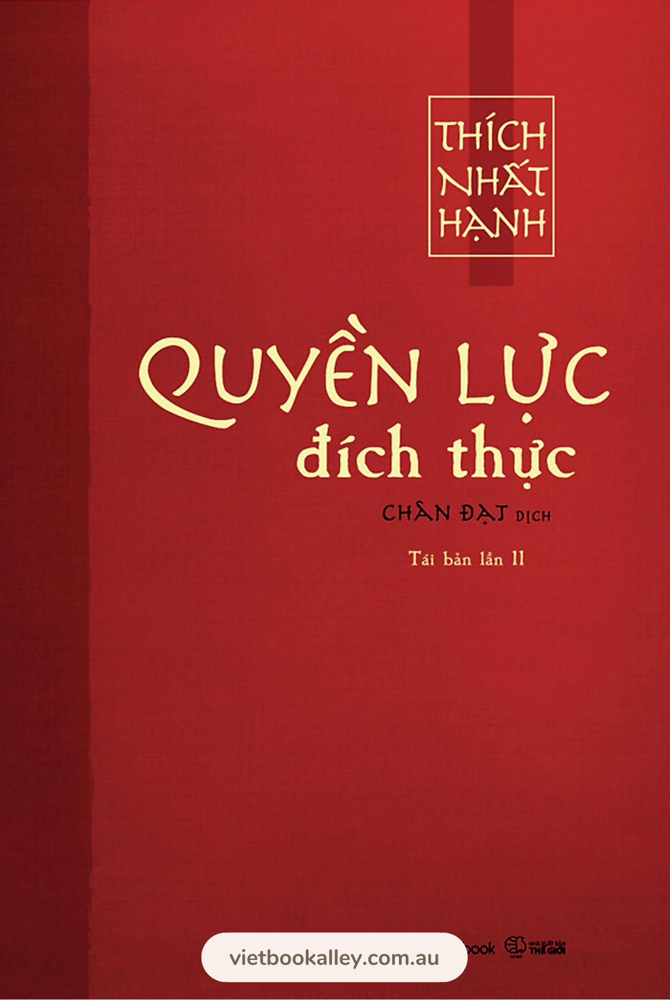 Quyền Lực Đích Thực - Thích Nhất Hạnh