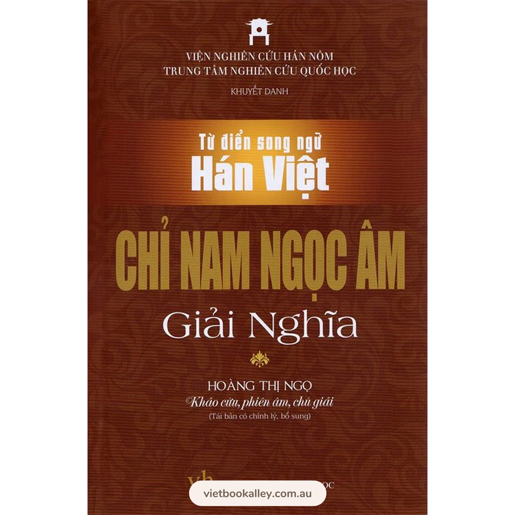 Từ Điển Song Ngữ Hán Việt: Chỉ Nam Ngọc Âm Giải Nghĩa