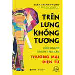 tren-lung-khong-tuong-kinh-doanh-online-tren-san-thuong-mai-dien-tu-khoi-nghiep-voi-ban-hang-qua-mang-va-nhan-hang-rieng-1