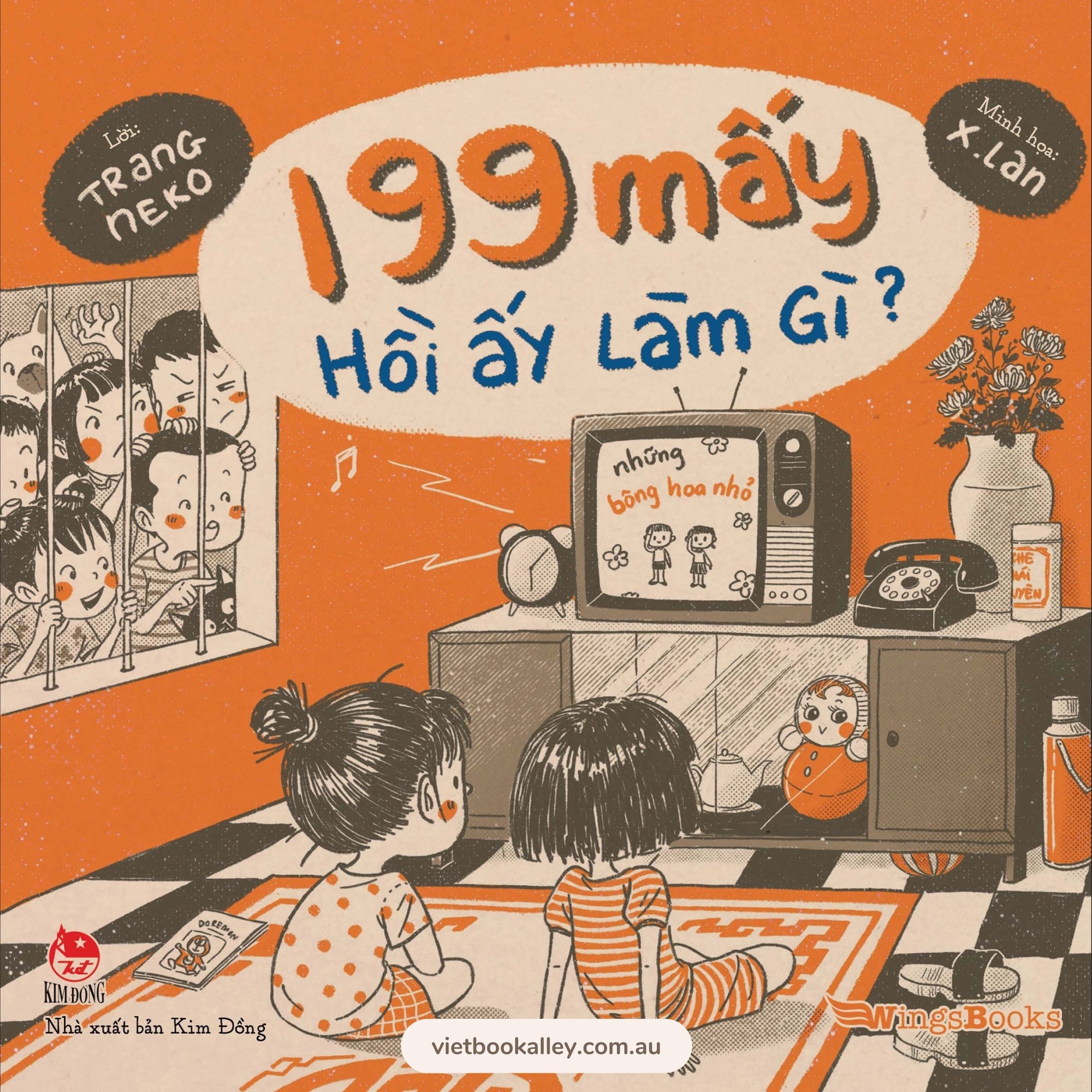 [PRE-ORDER] 199 Mấy Hồi Ấy Làm Gì?