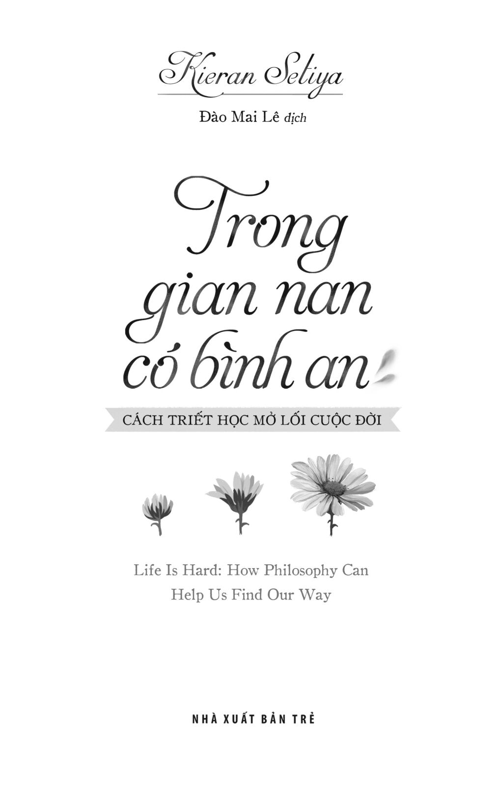 trong-gian-nan-co-binh-an-cach-triet-hoc-mo-loi-cuoc-doi-3