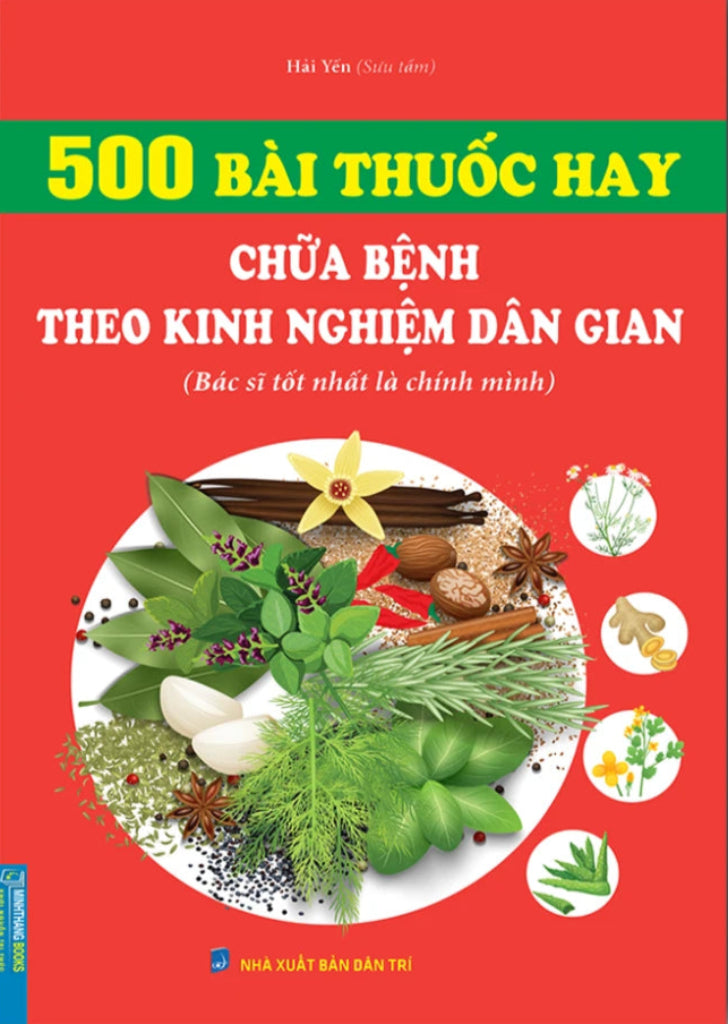500 Bài Thuốc Hay Chữa Bệnh Theo Kinh Nghiệm Dân Gian