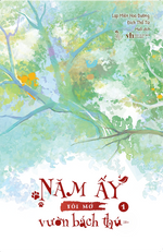 nam-ay-toi-mo-vuon-bach-thu-combo-tap-1-2-5