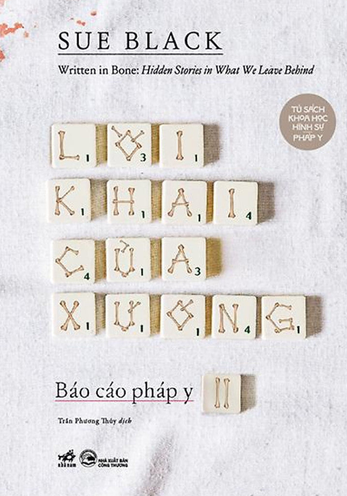 Báo Cáo Pháp Y 2 - Lời Khai Của Xương