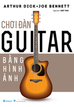 Chơi Đàn Guitar Bằng Hình Ảnh