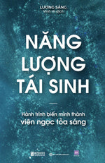 nang-luong-tai-sinh-hanh-trinh-bien-minh-thanh-vien-ngoc-toa-sang-tai-ban-2026-1