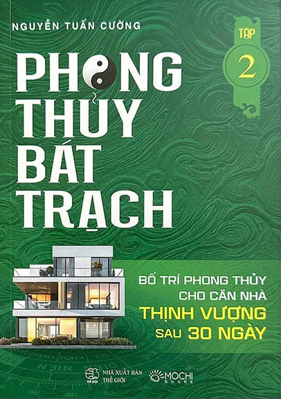 phong-thuy-bat-trach-bo-tri-phong-thuy-cho-can-nha-thinh-vuong-sau-30-ngay-tap-2-1