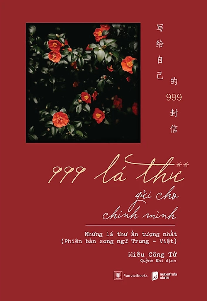 [PRE-ORDER] 999 Lá Thư Gửi Cho Chính Mình - Bộ 2 tập (song ngữ Việt Trung)