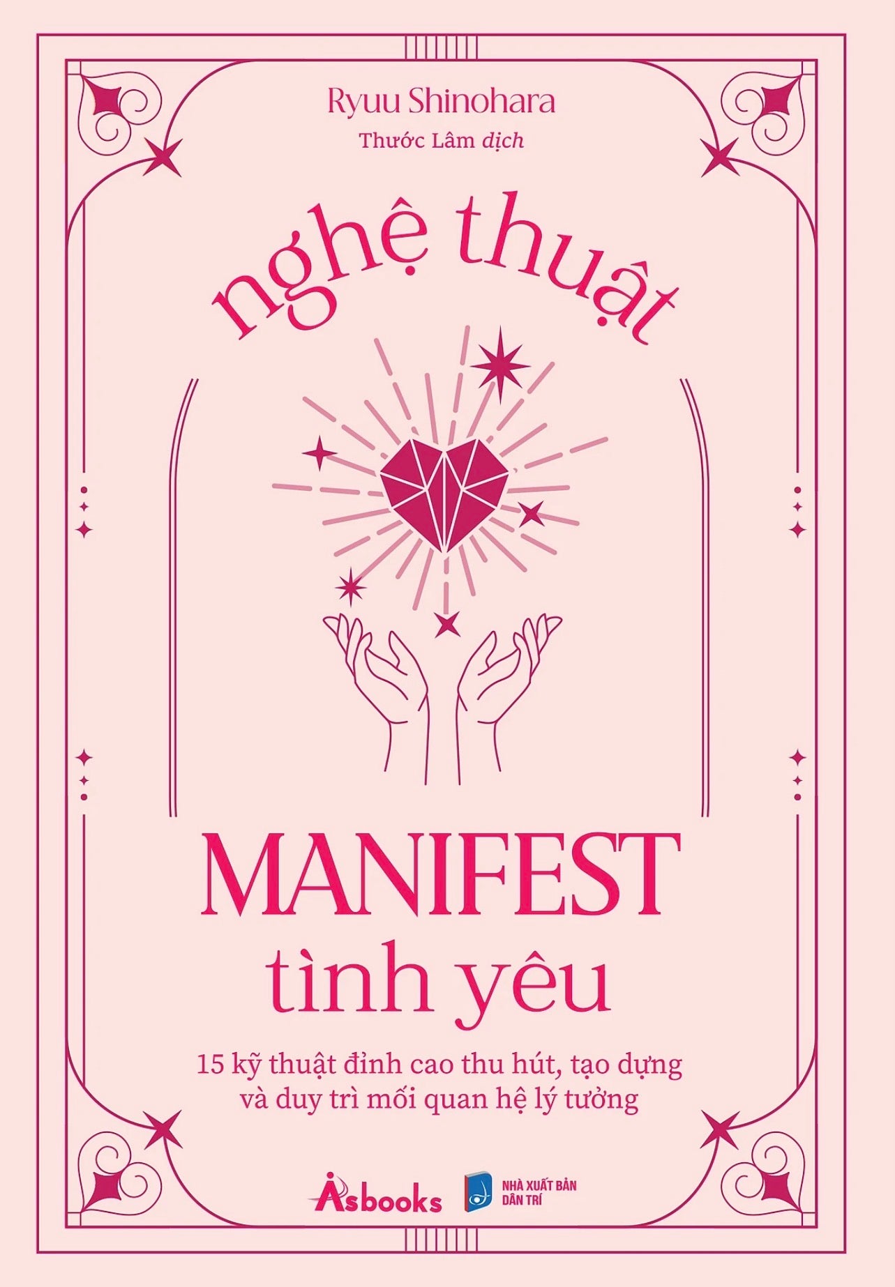 Nghệ thuật Manifest Tình Yêu