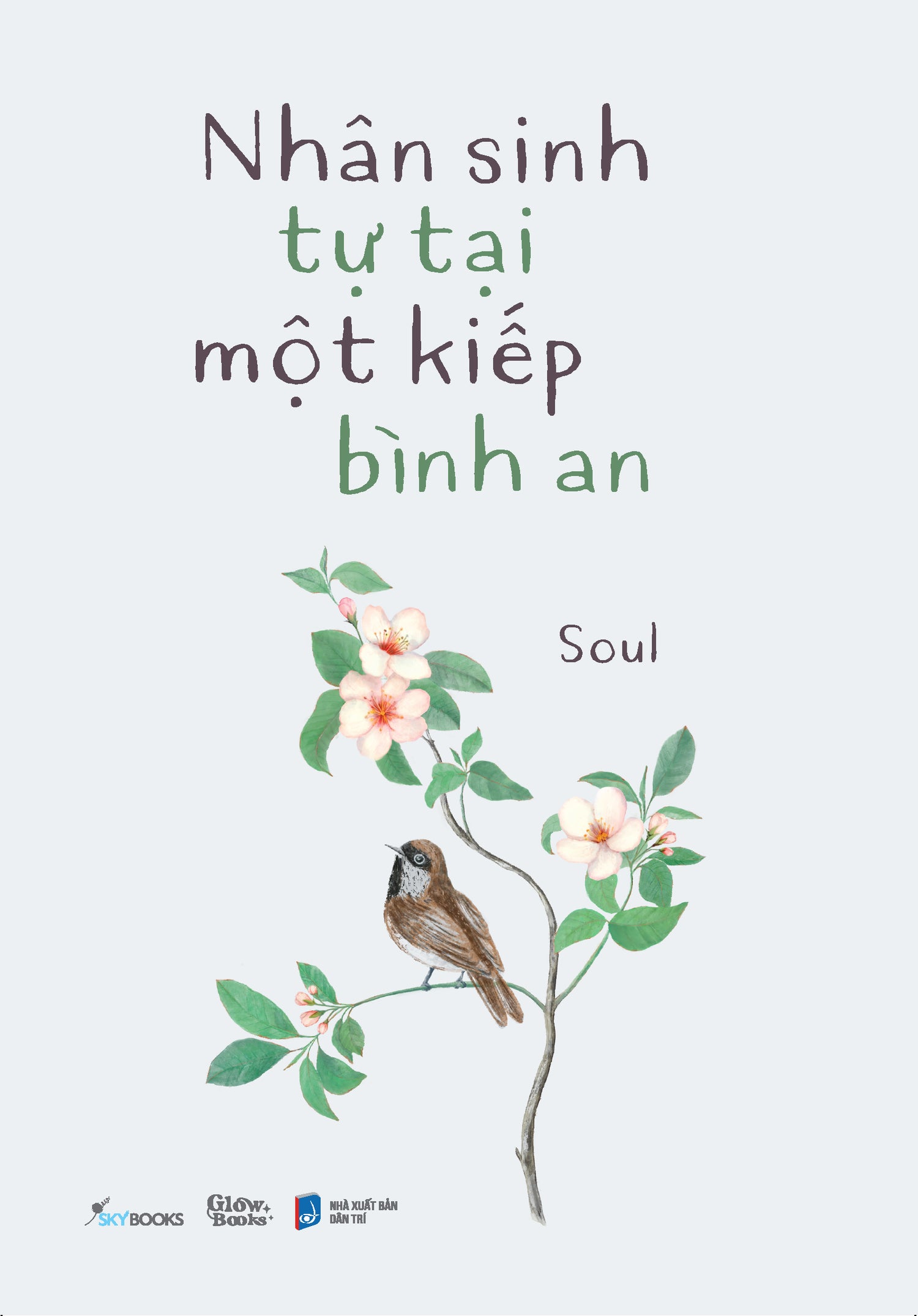 [PRE-ORDER] Nhân Sinh Tự Tại Một Kiếp Bình An
