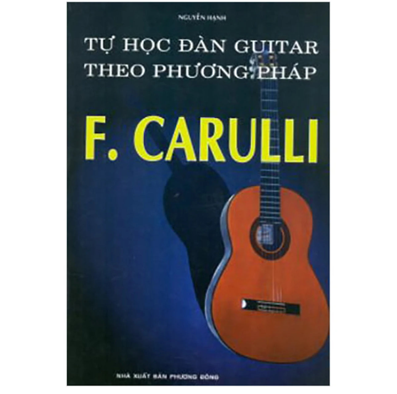 [PRE-ORDER] Tự Học Đàn Guitar Theo Phương Pháp F. Carulli