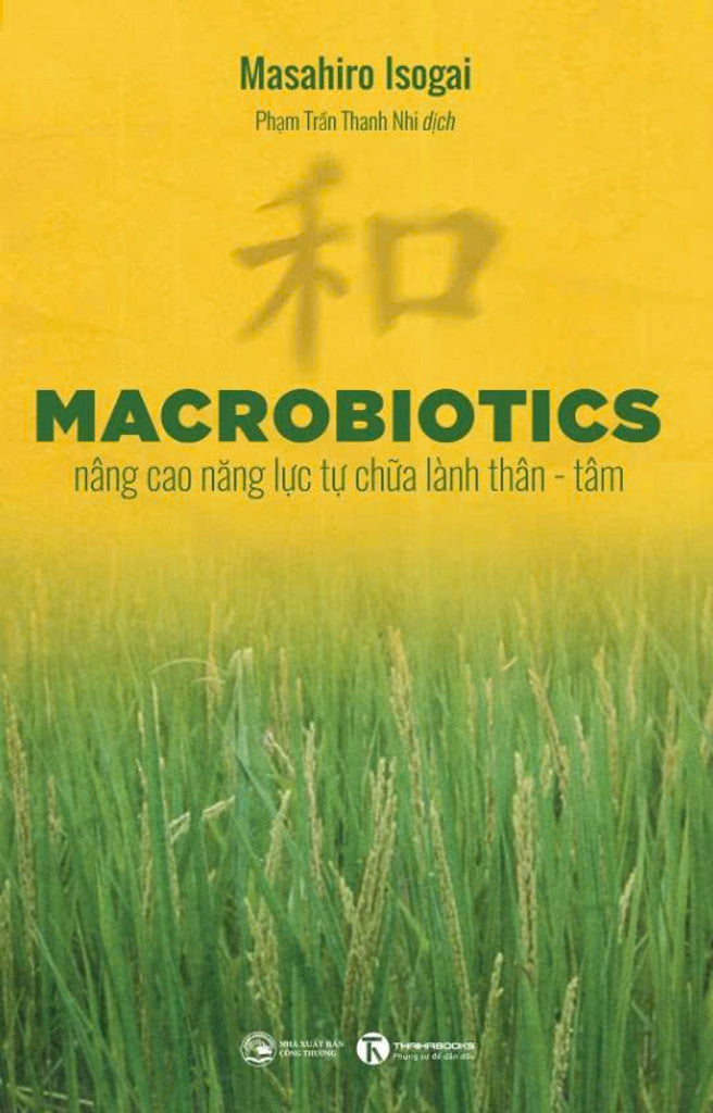 macrobiotics-nang-cao-nang-luc-tu-chua-lanh-than-tam-1