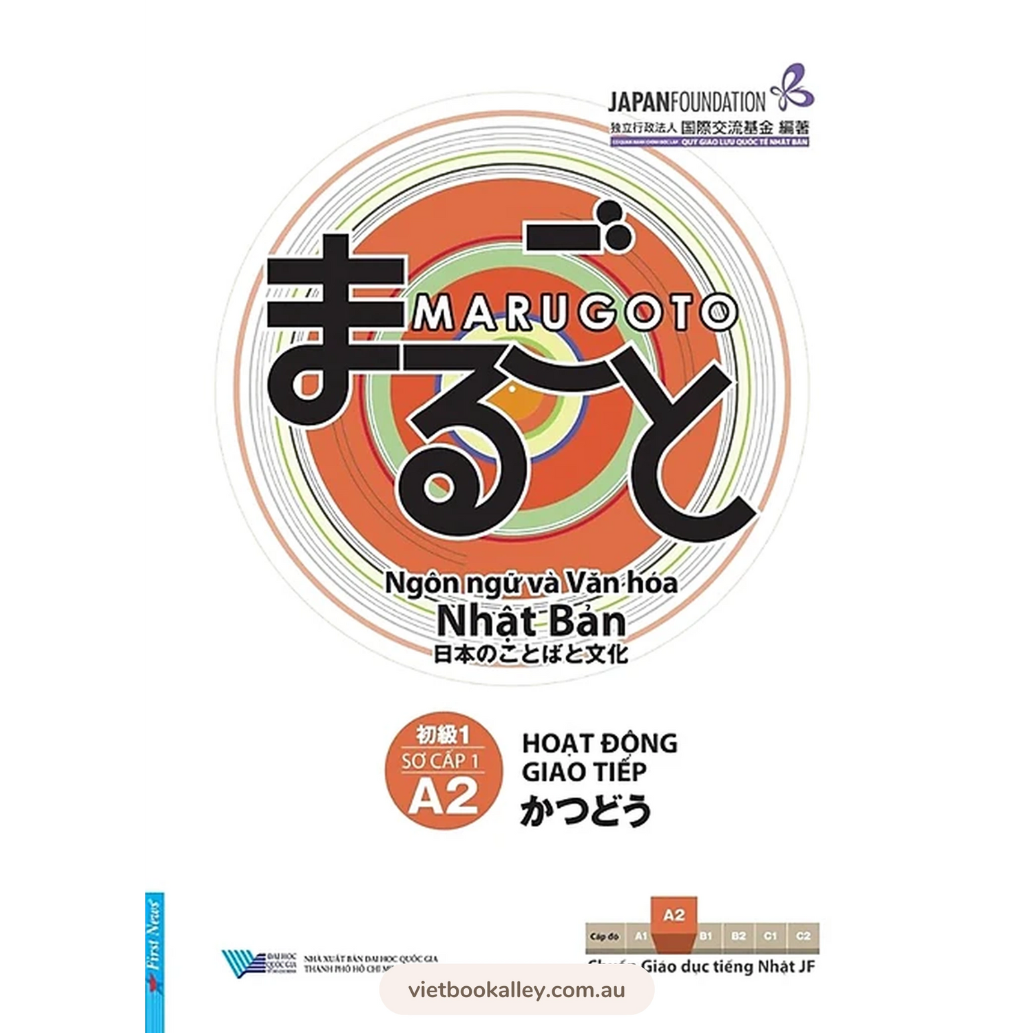 Marugoto - Ngôn Ngữ Và Văn Hoá Nhật Bản - A2-1 Katsudoo: Hoạt Động Giao Tiếp