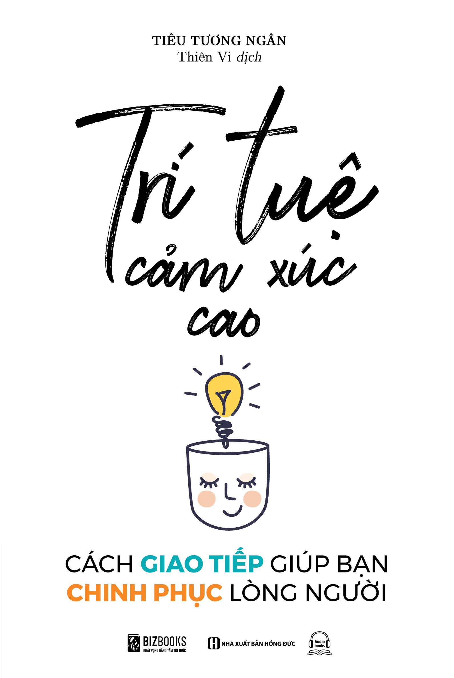 tri-tue-cam-xuc-cao-cach-giao-tiep-giup-ban-chinh-phuc-long-nguoi-tai-ban-2026-2