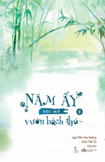 nam-ay-toi-mo-vuon-bach-thu-combo-tap-1-2-4