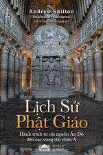 lich-su-phat-giao-hanh-trinh-tu-coi-nguon-an-do-den-cac-vung-dat-chau-a-1