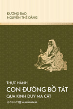 thuc-hanh-con-duong-bo-tat-qua-kinh-duy-ma-cat-1