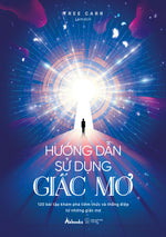 huong-dan-su-dung-giac-mo-120-bai-tap-kham-pha-tiem-thuc-va-thong-diep-tu-nhung-giac-mo-2