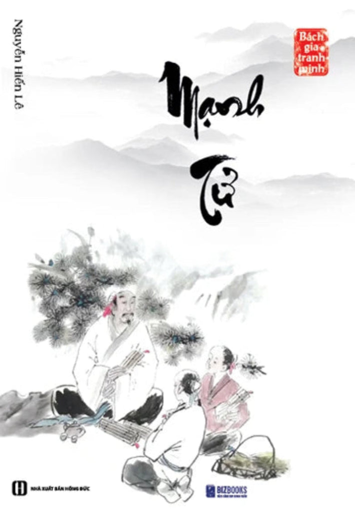 [PRE-ORDER] Bách Gia Tranh Minh - Mạnh Tử (Nguyễn Hiến Lê)