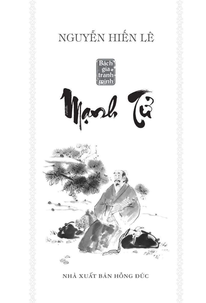 [PRE-ORDER] Bách Gia Tranh Minh - Mạnh Tử (Nguyễn Hiến Lê)