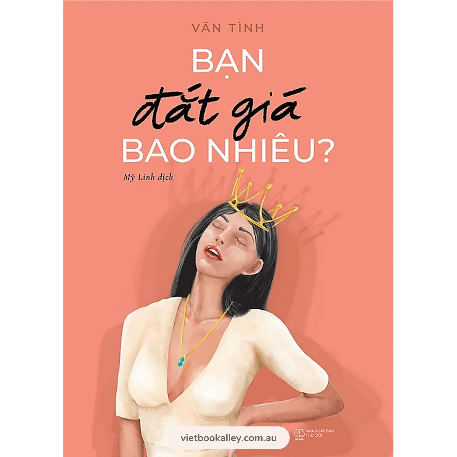 Bạn Đắt Giá Bao Nhiêu?