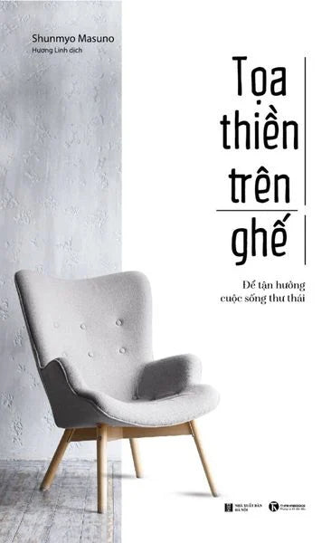 [PRE-ORDER] Toạ Thiền Trên Ghế