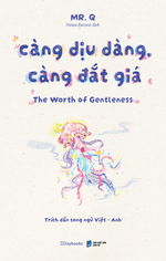 cang-diu-dang-cang-dat-gia-the-worth-of-gentleness-2