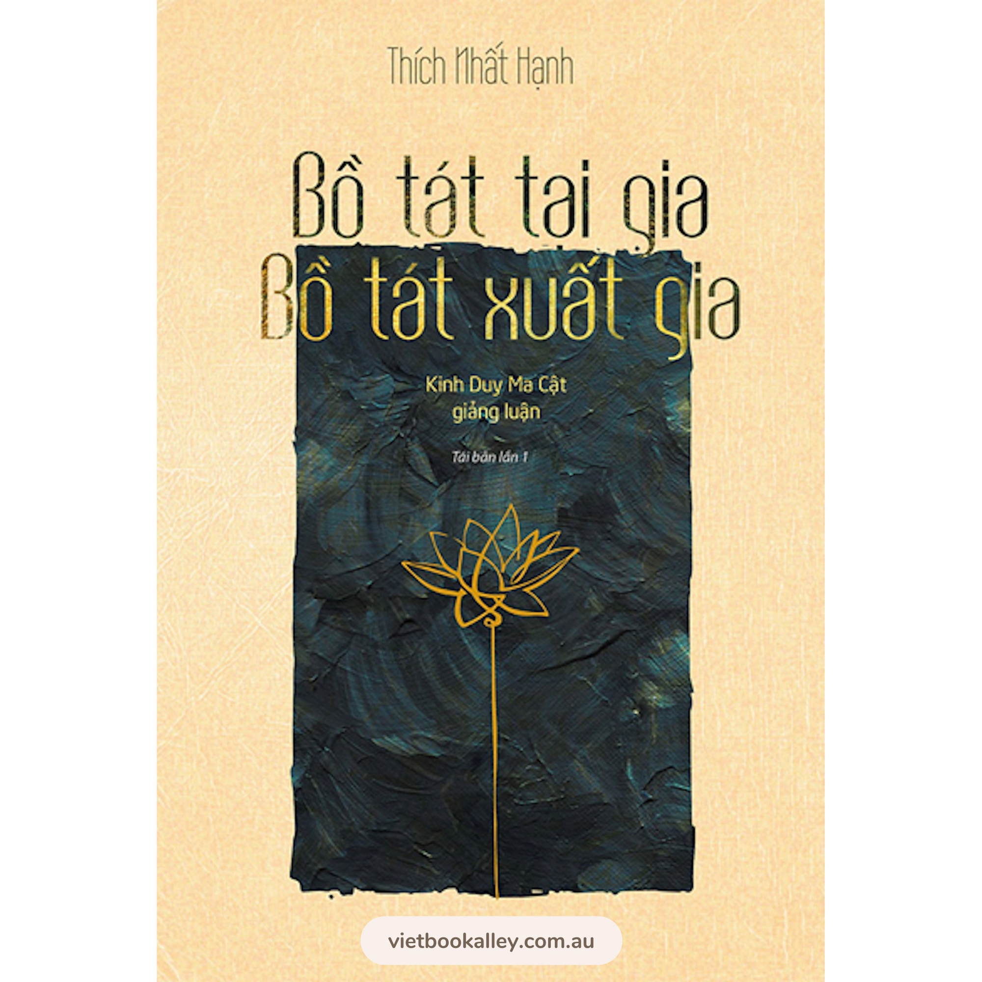 [PRE-ORDER] Bồ Tát Tại Gia - Bồ Tát Xuất Gia