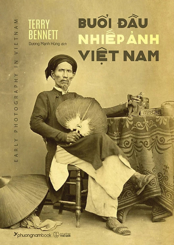 Buổi Đầu Nhiếp Ảnh Việt Nam (Sách Ảnh Màu)