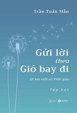 gui-loi-theo-gio-bay-di-20-bai-viet-ve-phat-giao-1